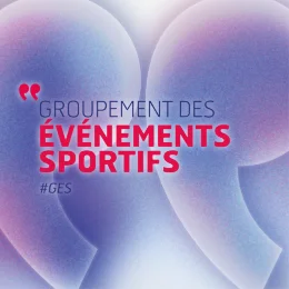 Réunion du Groupement des Événements Sportifs (GES)