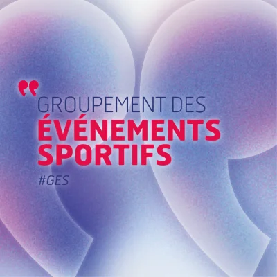 Réunion du Groupement des Événements Sportifs (GES)