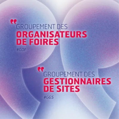 Réunion du Groupement des Gestionnaires de Sites & des Organisateurs de Foires (GGS & GOF)